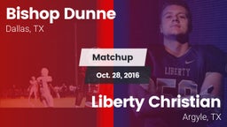 Matchup: Bishop Dunne High vs. Liberty Christian  2016