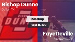 Matchup: Bishop Dunne High vs. Fayetteville  2017