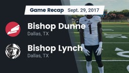 Recap: Bishop Dunne  vs. Bishop Lynch  2017