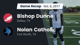 Recap: Bishop Dunne  vs. Nolan Catholic  2017