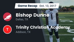 Recap: Bishop Dunne  vs. Trinity Christian Academy  2017