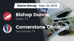 Recap: Bishop Dunne  vs. Cornerstone Christian  2018