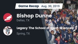Recap: Bishop Dunne  vs. Legacy The School of Sport Sciences 2019