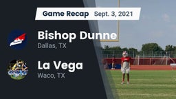 Recap: Bishop Dunne  vs. La Vega  2021
