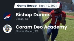 Recap: Bishop Dunne  vs. Coram Deo Academy  2021