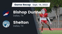 Recap: Bishop Dunne  vs. Shelton  2022