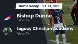 Recap: Bishop Dunne  vs. Legacy Christian Academy  2022