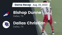 Recap: Bishop Dunne  vs. Dallas Christian  2023