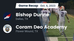 Recap: Bishop Dunne  vs. Coram Deo Academy  2023