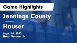Jennings County  vs Hauser Game Highlights - Sept. 16, 2023