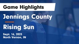 Jennings County  vs Rising Sun Game Highlights - Sept. 16, 2023