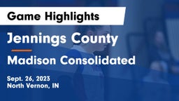 Jennings County  vs Madison Consolidated  Game Highlights - Sept. 26, 2023