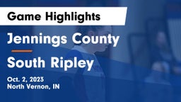 Jennings County  vs South Ripley Game Highlights - Oct. 2, 2023