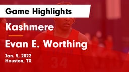 Kashmere  vs Evan E. Worthing  Game Highlights - Jan. 5, 2022