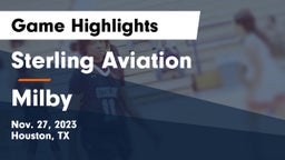 Sterling Aviation  vs Milby  Game Highlights - Nov. 27, 2023