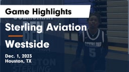 Sterling Aviation  vs Westside  Game Highlights - Dec. 1, 2023
