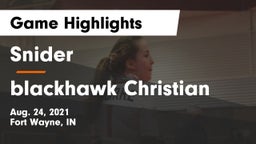 Snider  vs blackhawk Christian Game Highlights - Aug. 24, 2021