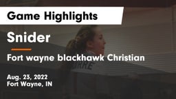 Snider  vs Fort wayne blackhawk Christian Game Highlights - Aug. 23, 2022
