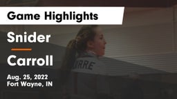 Snider  vs Carroll  Game Highlights - Aug. 25, 2022