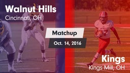 Matchup: Walnut Hills High vs. Kings  2016