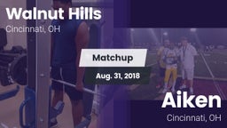 Matchup: Walnut Hills vs. Aiken  2018