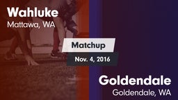 Matchup: Wahluke  vs. Goldendale  2016