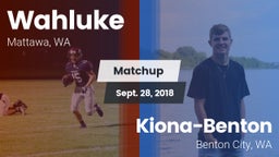 Matchup: Wahluke  vs. Kiona-Benton  2018