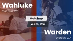 Matchup: Wahluke  vs. Warden  2018