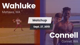 Matchup: Wahluke  vs. Connell  2019