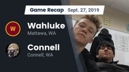 Recap: Wahluke  vs. Connell  2019