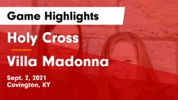 Holy Cross  vs Villa Madonna Game Highlights - Sept. 2, 2021