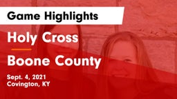 Holy Cross  vs Boone County  Game Highlights - Sept. 4, 2021