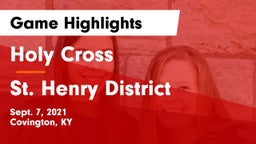 Holy Cross  vs St. Henry District  Game Highlights - Sept. 7, 2021