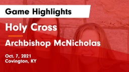 Holy Cross  vs Archbishop McNicholas  Game Highlights - Oct. 7, 2021