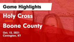 Holy Cross  vs Boone County  Game Highlights - Oct. 13, 2021
