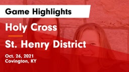 Holy Cross  vs St. Henry District  Game Highlights - Oct. 26, 2021