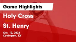 Holy Cross  vs St. Henry Game Highlights - Oct. 12, 2022