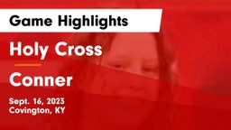 Holy Cross  vs Conner Game Highlights - Sept. 16, 2023