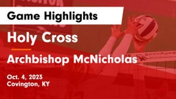 Holy Cross  vs Archbishop McNicholas  Game Highlights - Oct. 4, 2023