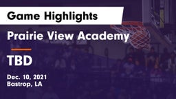 Prairie View Academy  vs TBD Game Highlights - Dec. 10, 2021