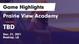 Prairie View Academy  vs TBD Game Highlights - Dec. 21, 2021