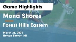 Mona Shores  vs Forest Hills Eastern  Game Highlights - March 26, 2024