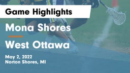 Mona Shores  vs West Ottawa  Game Highlights - May 2, 2022