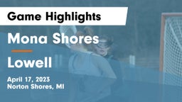 Mona Shores  vs Lowell  Game Highlights - April 17, 2023