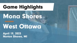 Mona Shores  vs West Ottawa  Game Highlights - April 19, 2023