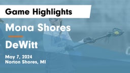 Mona Shores  vs DeWitt  Game Highlights - May 7, 2024