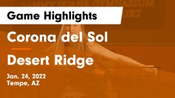 Corona del Sol  vs Desert Ridge  Game Highlights - Jan. 24, 2022