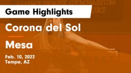 Corona del Sol  vs Mesa Game Highlights - Feb. 10, 2022