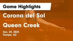 Corona del Sol  vs Queen Creek  Game Highlights - Jan. 24, 2023