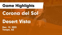 Corona del Sol  vs Desert Vista  Game Highlights - Dec. 12, 2023